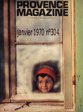 Provence Magazine 304 de janvier 1970
